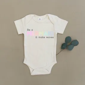 Be A Mermaid & Make Waves Organic Baby Onesie®