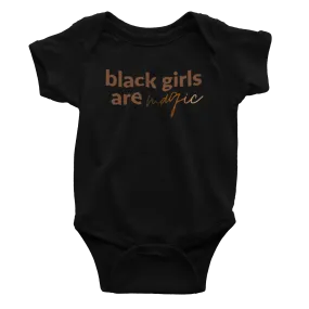 Infant Black Girls Are Magic - Bodysuit