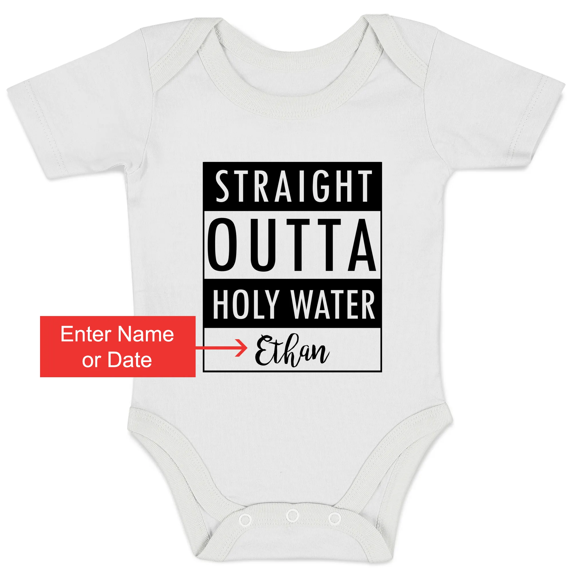 [Personalized] Endanzoo Organic Baby Bodysuit - Straight Outta Holy Water Baptism / Christening Day (White)
